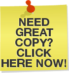 Need great copy? Click here now!